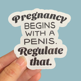 Pregnancy begins with a penis sticker