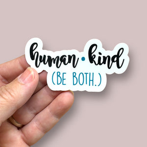 human kind be both