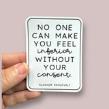 no one can make you feel interior sticker