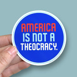 America is not a theocracy vinyl sticker