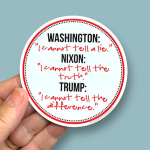 Washington, Nixon, and Trump vinyl sticker