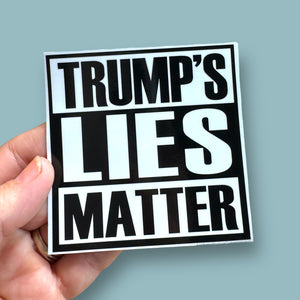 trump’s lies matter vinyl  sticker