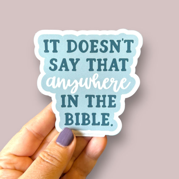 it doesn’t say that in the bible sticker