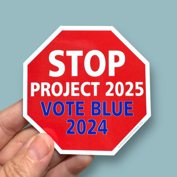 Stop Project 2025 vote blue sign sticker