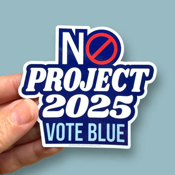 No Project 2025 vote blue sticker