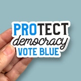 protect democracy vote blue vinyl sticker