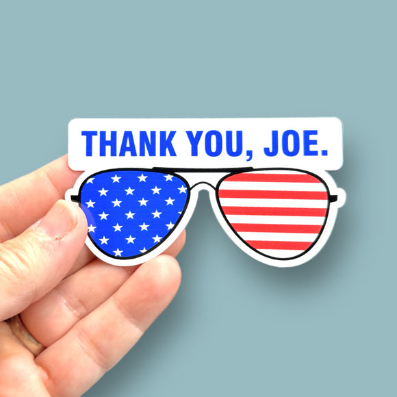 Thank you, Joe American aviators vinyl sticker