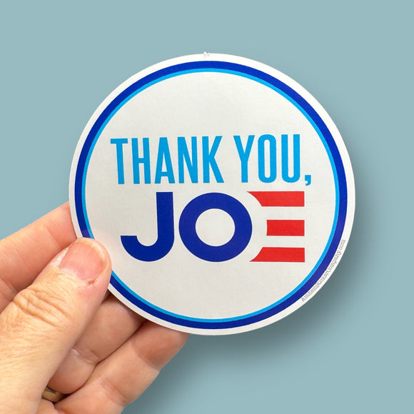 Thank you, Joe circle vinyl sticker