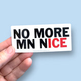 No more MN nice vinyl sticker