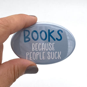 books because people suck oval magnet