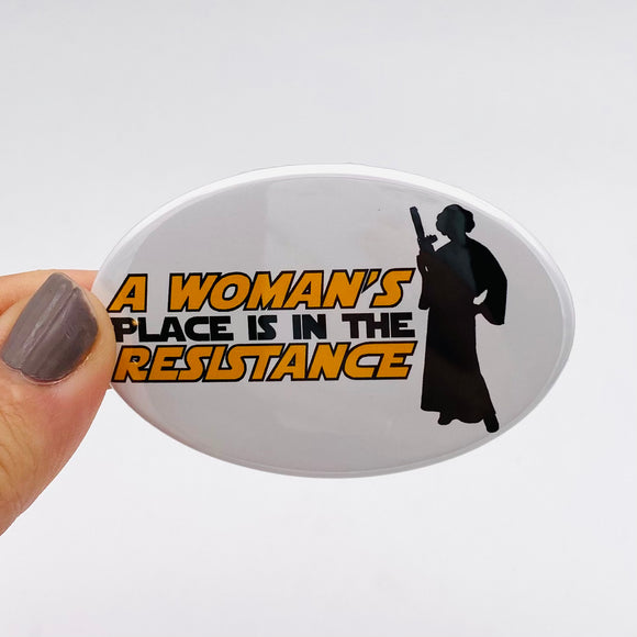 A woman's place is in the resistance oval magnet
