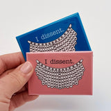 I dissent collar rectangle magnet