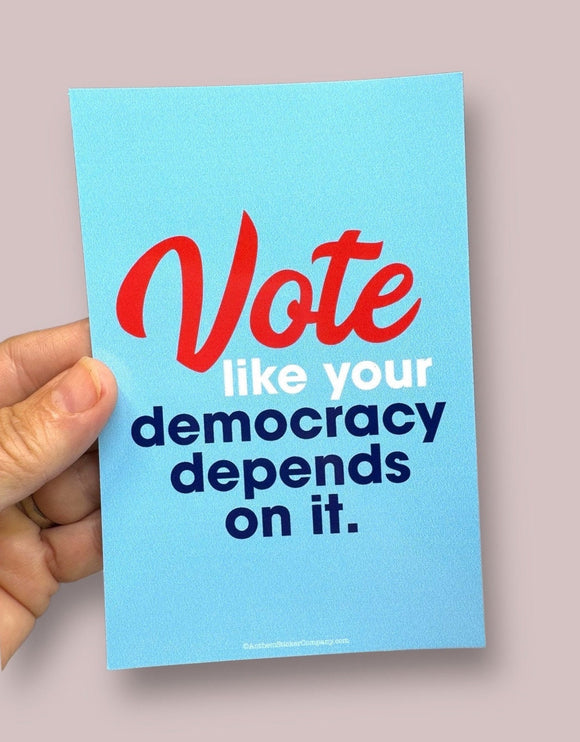 vote like your democracy depends on it flat car magnet