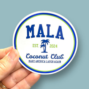 Mala Coconut Club Kamala Harris 2024 vinyl sticker