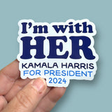 I'm with her text Kamala Harris vinyl sticker