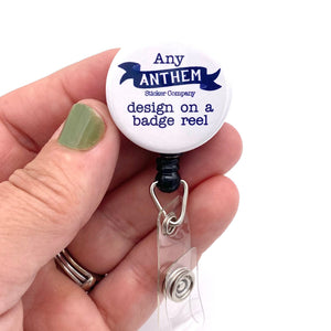 any Anthem Sticker Company design on a badge reel