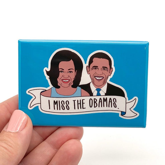 I miss the Obamas rectangle magnet