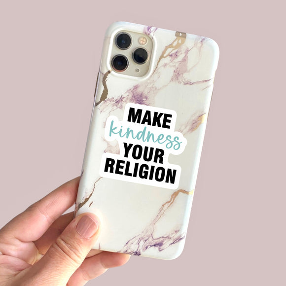 make kindness your religion small sticker