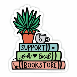support your local bookstore vinyl sticker