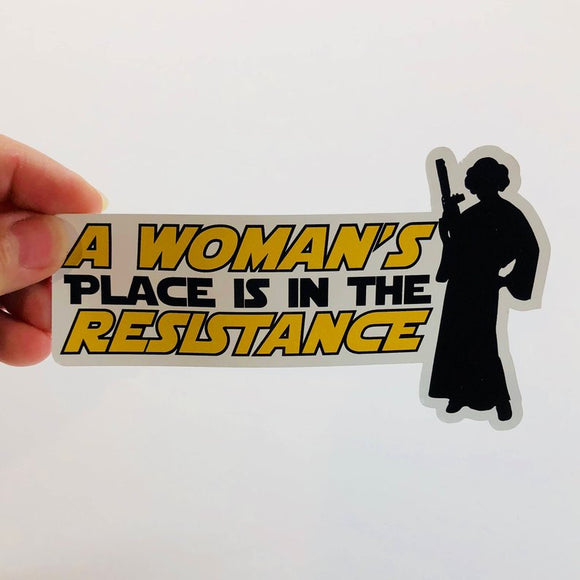 a woman's place is in the resistance Leia sticker