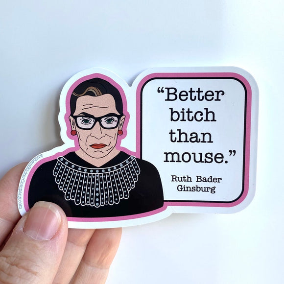 Better bitch than mouse RBG portrait sticker