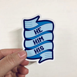 he him his banner sticker