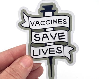vaccines save lives sticker