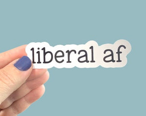 liberal AF sticker