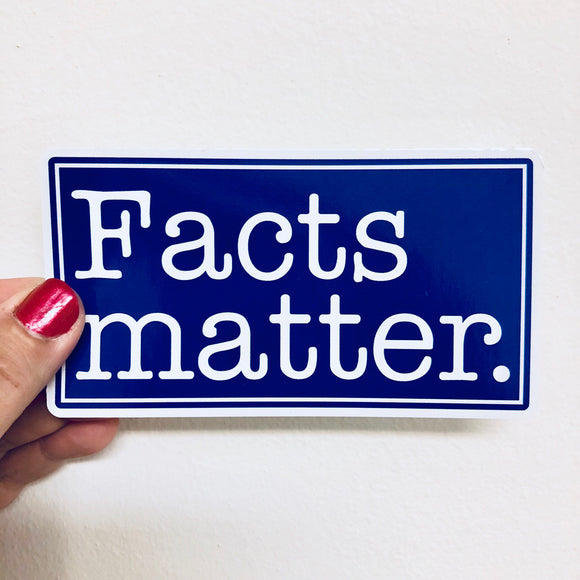 facts matter sticker