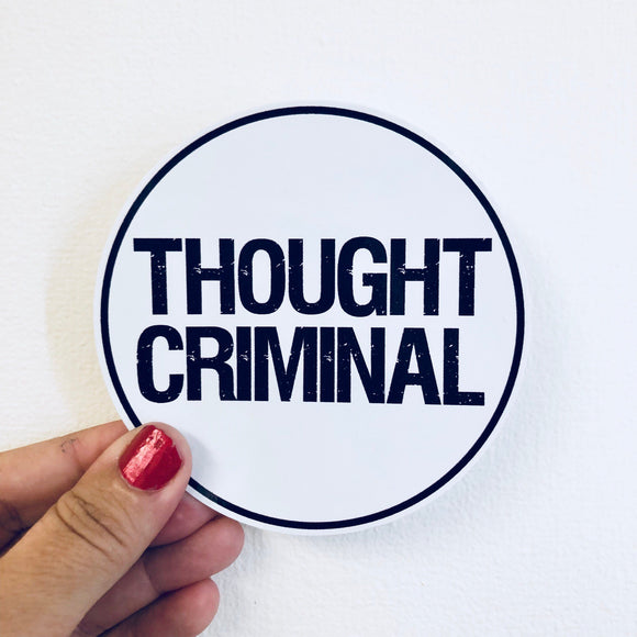 thought criminal 1984 George Orwell quote sticker