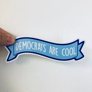 democrats are cool sticker