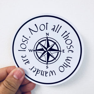 not all those who wander sticker