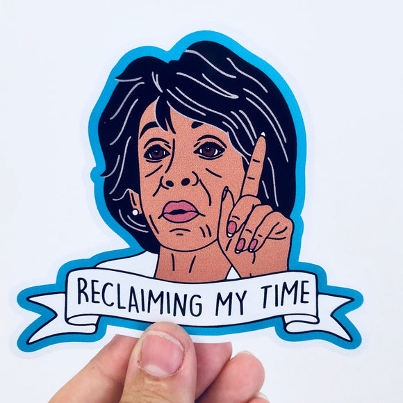 Maxine Waters reclaiming my time sticker