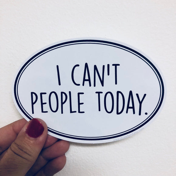 I can't people today introvert sticker
