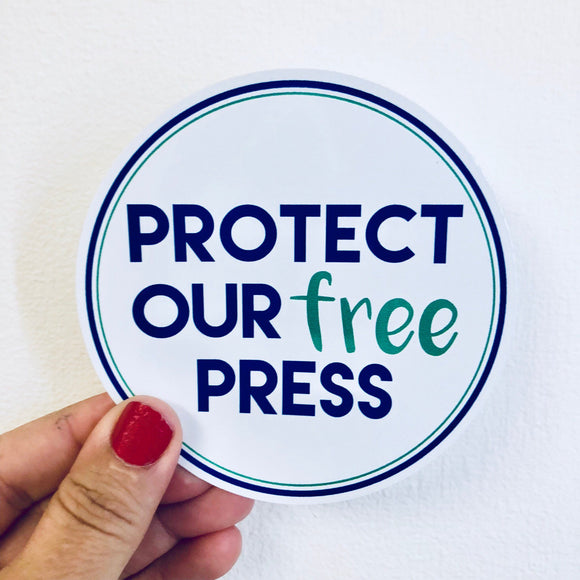 protect our free press sticker
