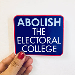 abolish the electoral college sticker