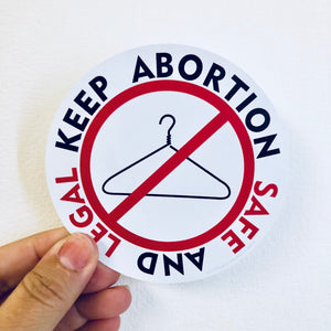 keep abortion safe and legal sticker