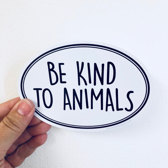 be kind to animals sticker