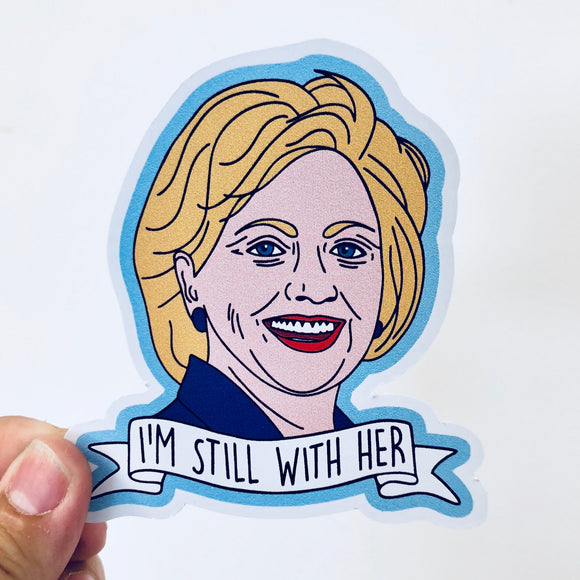 Hillary Clinton I'm still with her sticker