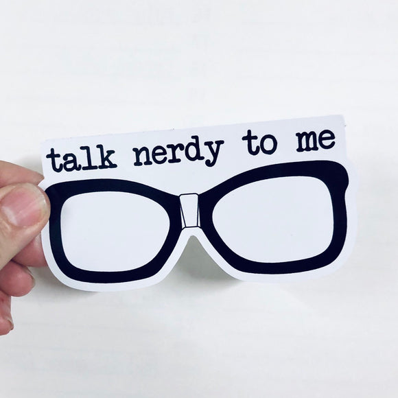talk nerdy to me sticker