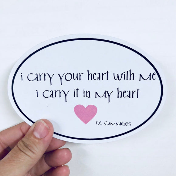 I carry your heart with me sticker
