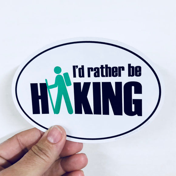 I'd rather be hiking sticker
