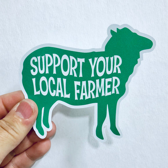 support your local farmers SHEEP sticker