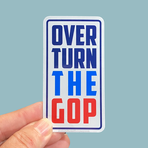 Overturn the GOP sticker