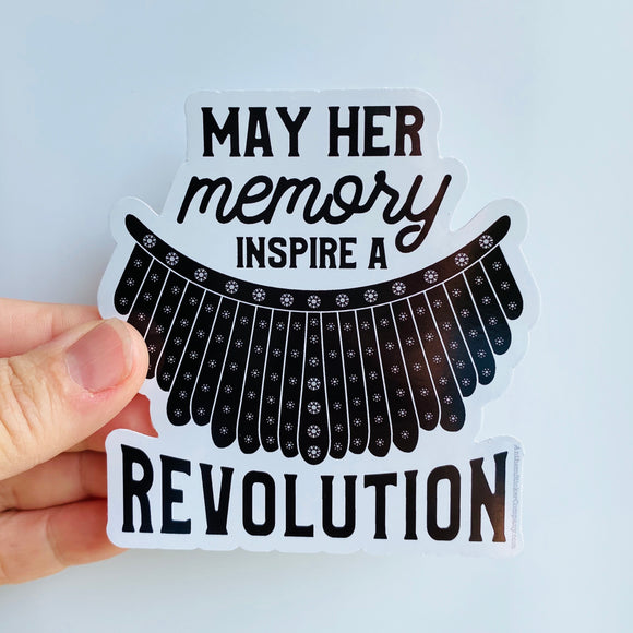 May her memory inspire a revolution sticker