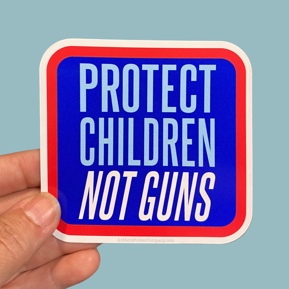 Protect children not guns sticker