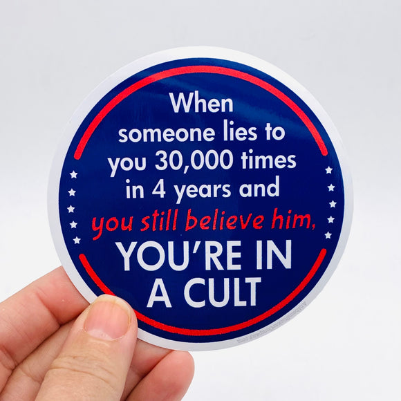 You’re in a cult round sticker