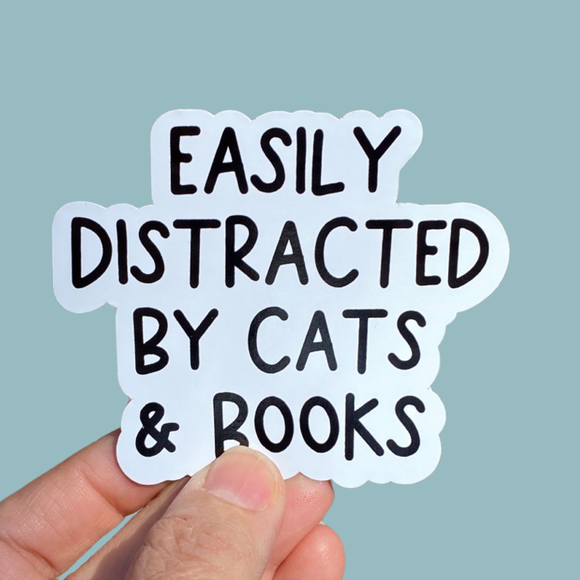 easily distracted by cats and books sticker