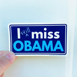 I miss Obama sticker