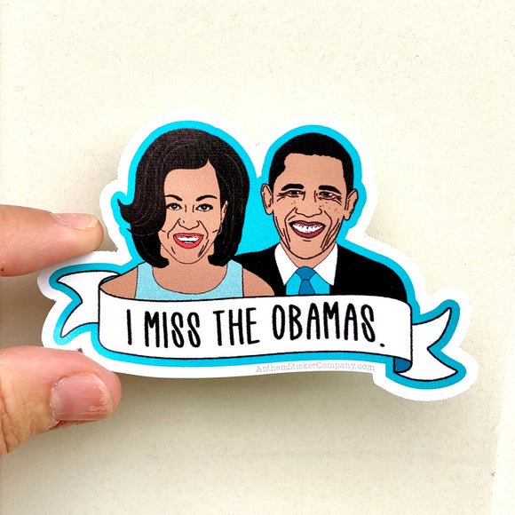 I miss the Obamas sticker